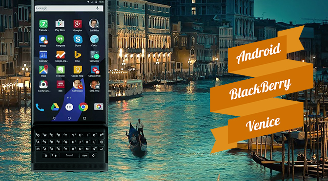Все что нам известно о слайдере BlackBerry Venice